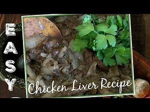 EASY SAUTEED CHICKEN LIVER RECIPE - Healthy Recipes Made Easy