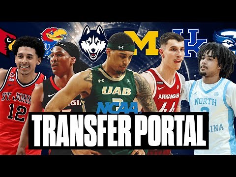 College Basketball TRANSFER PORTAL Update | BIG NAMES & COMMITMENTS