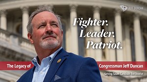 Congressman Jeff Duncan Legacy - Full Length Version | Congressman Jeff Duncan