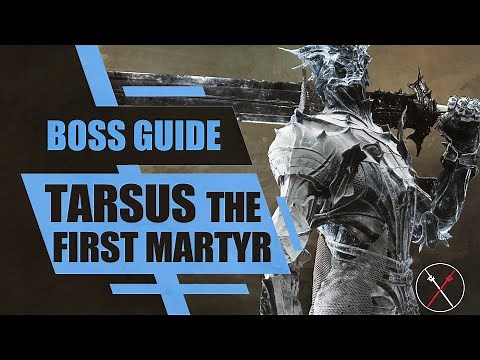 Tarsus the First Martyr Boss Fight Guide - Mortal Shell