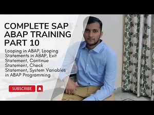 10. Looping in ABAP, Looping Statements in ABAP, System Variables in ABAP Programming