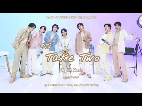 BTS (방탄소년단) 'Take Two' [Line Distribution & Han/Rom/Eng Color Coded]