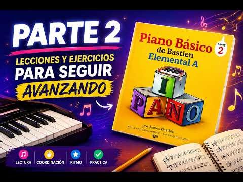 Piano Basico de Bastien Elemental A Part 2