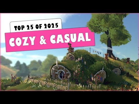 Top 25 Casual & Cozy Games Coming in 2025 | ALL Platforms