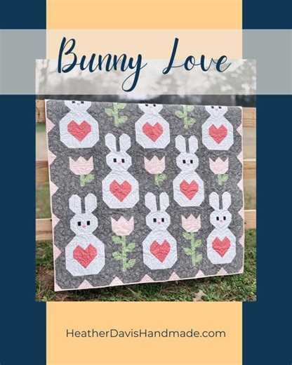 Heather | Simple & Fun Quilt Patterns on Instagram: "Looking for the perfect Easter project? 🐇Bunny Love is a sweet quilt pattern featuring adorable bunnies with cute hearts and cheerful tulips.🌷 💕Offering two sizes, Baby (36” x 42”) and Throw (56” x 58”), it’s the perfect project for Easter décor, a baby shower gift, your little Valentine, or some-bunny special in your life. 🧵 Skill Level: Confident Beginner 🧵 Skills Used: Stitch-and-flip corners, 2-at-time half square triangles, accurate