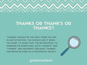 Thanks or Thank's or Thanks'? (Helpful Examples)