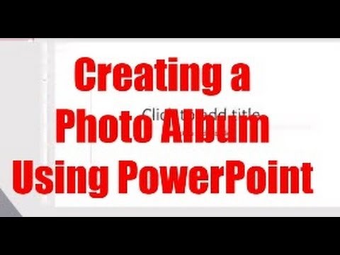 How to Create a Photo Album in Powerpoint Using Yearbook Pages