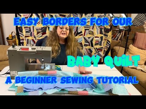 Easy Borders for Your Baby Quilt. A Beginner’s Sewing Tutorial
