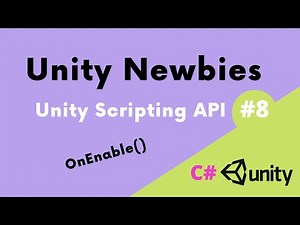 Unity Scripting API # 8: OnEnable() 🕹️