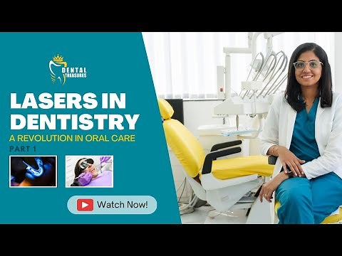 Lasers in Dentistry - Part 1