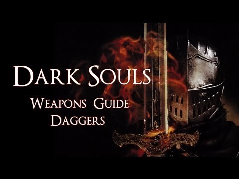 Dark Souls Guide - Daggers