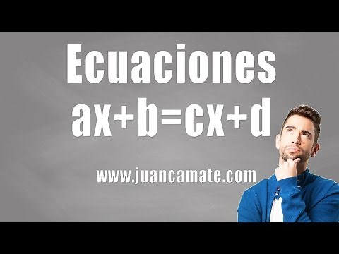 Cómo resolver fácilmente ecuaciones ax+b=cx+d, principios básicos