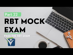 RBT® Mock Exam | RBT® Exam Review Practice Exam | RBT® Test Prep [Part 22]