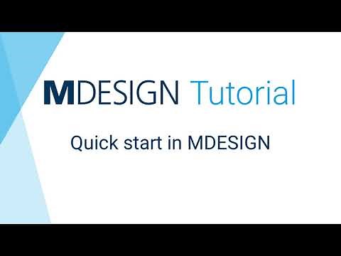 Quick start in MDESIGN (Version 2020)