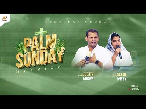 🔴 LIVE NOW - Palm Sunday Service | Pr. Justin Moses | Berachah Church | 29th March, 2026