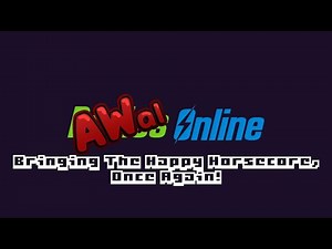 PoniesOnline 2024 - AWal Online - Bringing The Happy Horsecore, Once Again