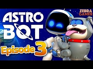Astro Bot Gameplay Walkthrough Part 3 - Serpent Starway 100%!