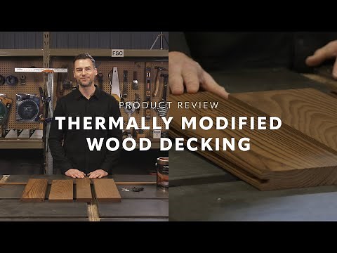 Thermally Modified Wood Decking | Product Review