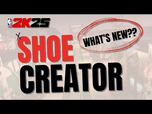 NBA 2K25 Custom Shoe Creator Updates