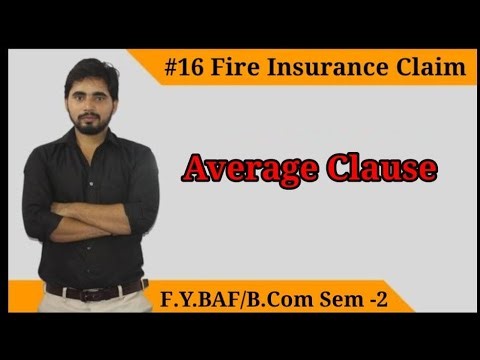 #16 Average Clause | FYBCom/ FYBAF Sem -2 | Financial Accounting| Fire Insurance Claim|