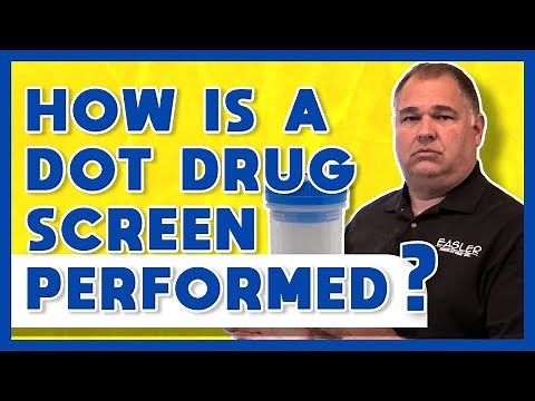 How is a DOT drug screen performed?