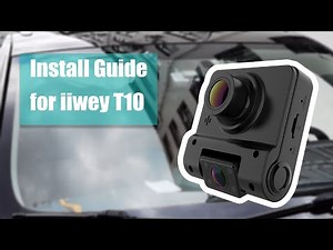 Install guide for iiwey T10 dash cam!
