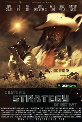 Custer's Strategy of Defeat (2022) - Movie