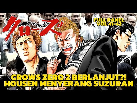 HOUSEN ATTACKS‼️CROWS ZERO 2 CONTINUATION | Crows Manga Storyline Vol. 41-42
