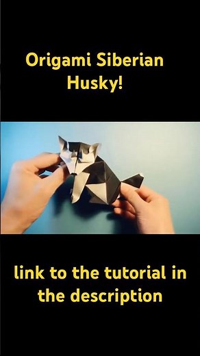Origami Husky in 30 seconds! + tutorial