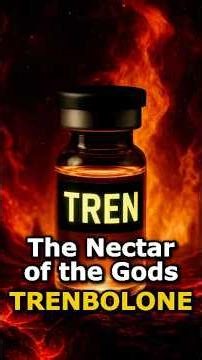 Tren: The Devil's Steroid..