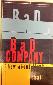 Bad Company - How About That