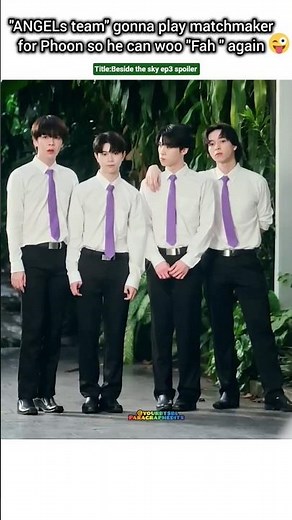 (ep3 spoiler)"Angel 😇 team" playing 💘cupid 🤣😁#bl#blseries#shorts#besidethesky#johannorth