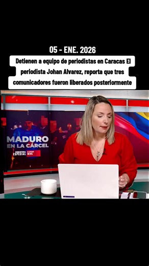 Detenciones de periodistas en Caracas - 5 de enero de 2026