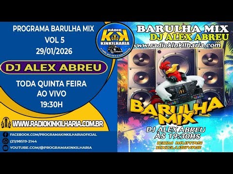 🎧 PROGRAMA BARULHA MIX 05_2026🎧 🔥 COM O DJ ALEX ABREU TOCANDO SÓ AS EXCLUSIVAS.
