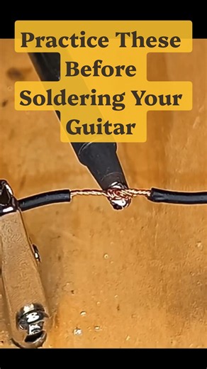 Four Essential Soldering Skills for Guitar Wiring