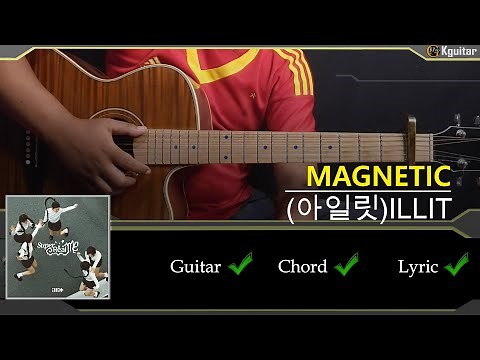ILLIT MAGNETIC guitar chord, lyric