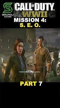 COD WW2 S.O.E. Campaign Part 7 Secrets Revealed Walkthrough Gameplay S.O.E. - Campaign Mission 4