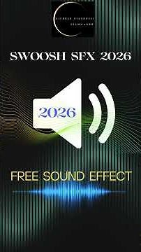 SWOOSH SFX 2026 | 13 SOUND EFFECTS #freesoundeffect #soundeffects #whoosh #swoosh #newswoosh #sound