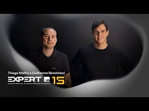 Minha História com a Expert XP - Guilherme Benchimol e Thiago Maffra