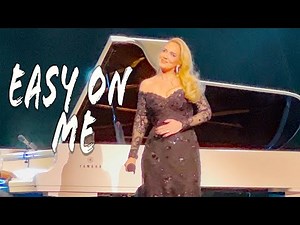 Adele LIVE Easy On Me 3/11/2023