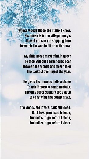 "Stopping By Woods On A Snowy Evening" by Robert Frost