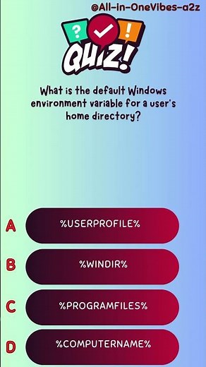 What is the default Windows environment variable for a user’s home directory?