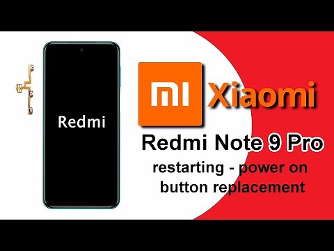 Xiaomi Redmi Note 9 Pro restarts - Power On flex replacement