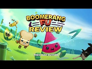 Boomerang Fu Review