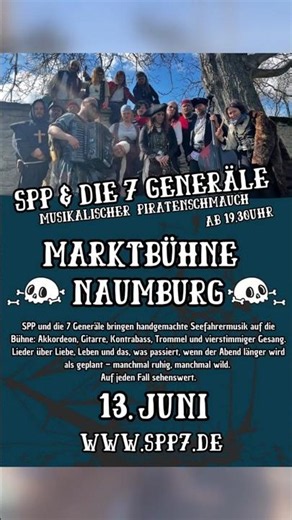 SPP & die 7 Generäle - Marktbühne Naumburg am 13. Juni 2026 #spp #spp7 #piraten #pirates