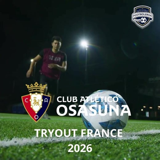 CLUB ATLETICO OSASUNA TRYOUT FRANCE 2026 VIDEO 1
