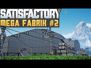 SATISFACTORY MEGA FABRIK #2 Satisfactory Deutsch German Gameplay #14