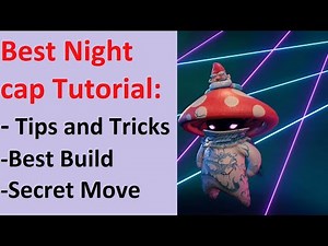 Best Night Cap Tutorial with Tips and Tricks - Plants Vs Zombies: Battle For Nieghborville