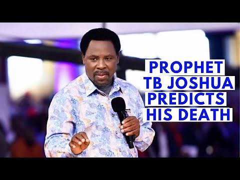Did TB Joshua Know He Was Going to Die.... Did He predict His Death in his 58th birthday message?