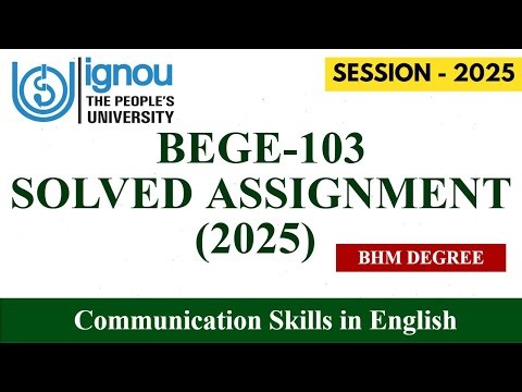 BEGE-103 FULLY SOLVED ASSIGNMENT NEW (2025) II BHM COURSE ASSIGNMENT